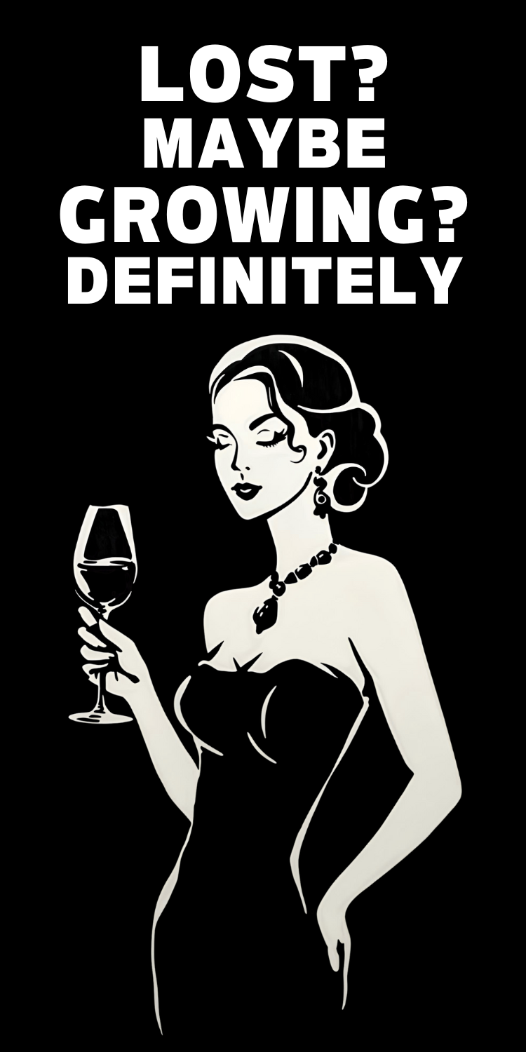 Lost? Maybe, Growing? Definitely Water Bottle